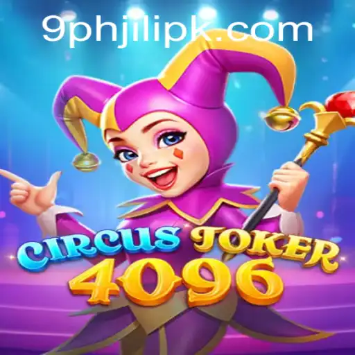 Discover the Thrills of CircusJoker4096: A Game of Skills and Surprises